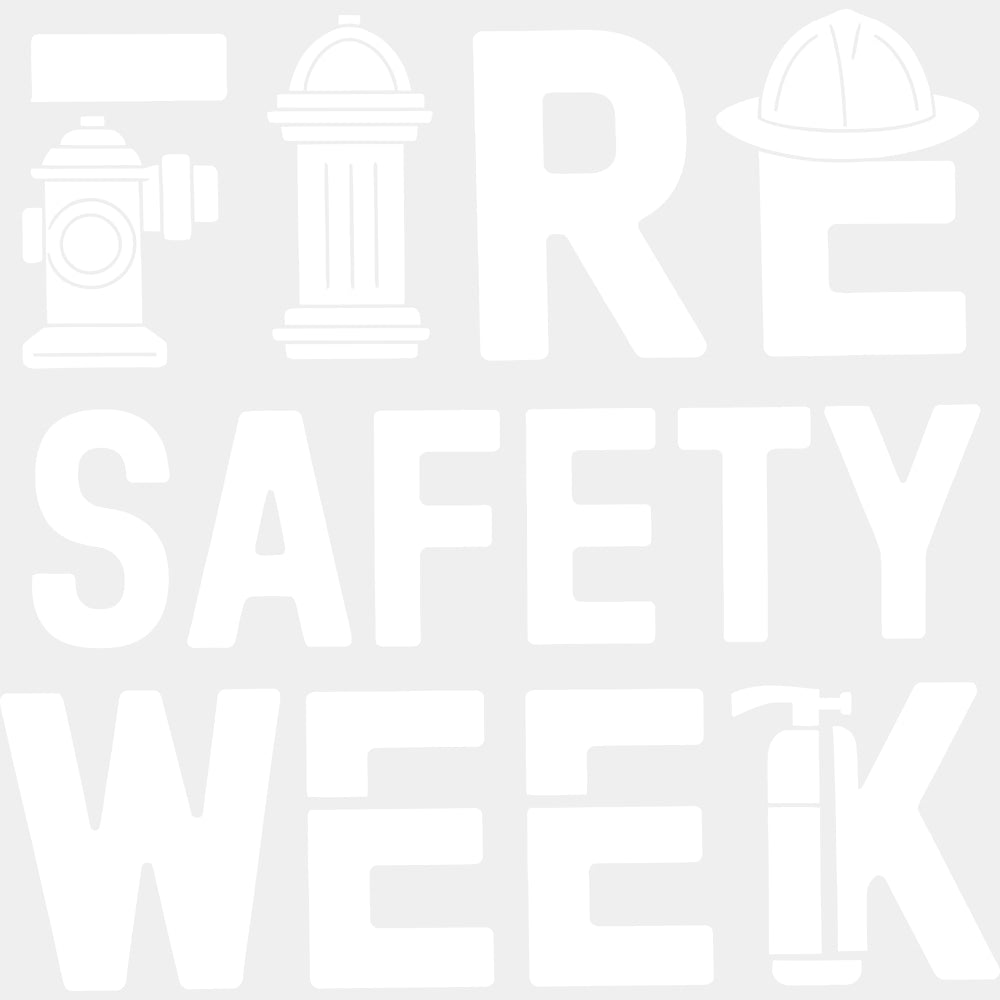 Fire Safety Week B&W - Fire Department DTF Transfers ready2transfer Light Color Design (See Imaging)