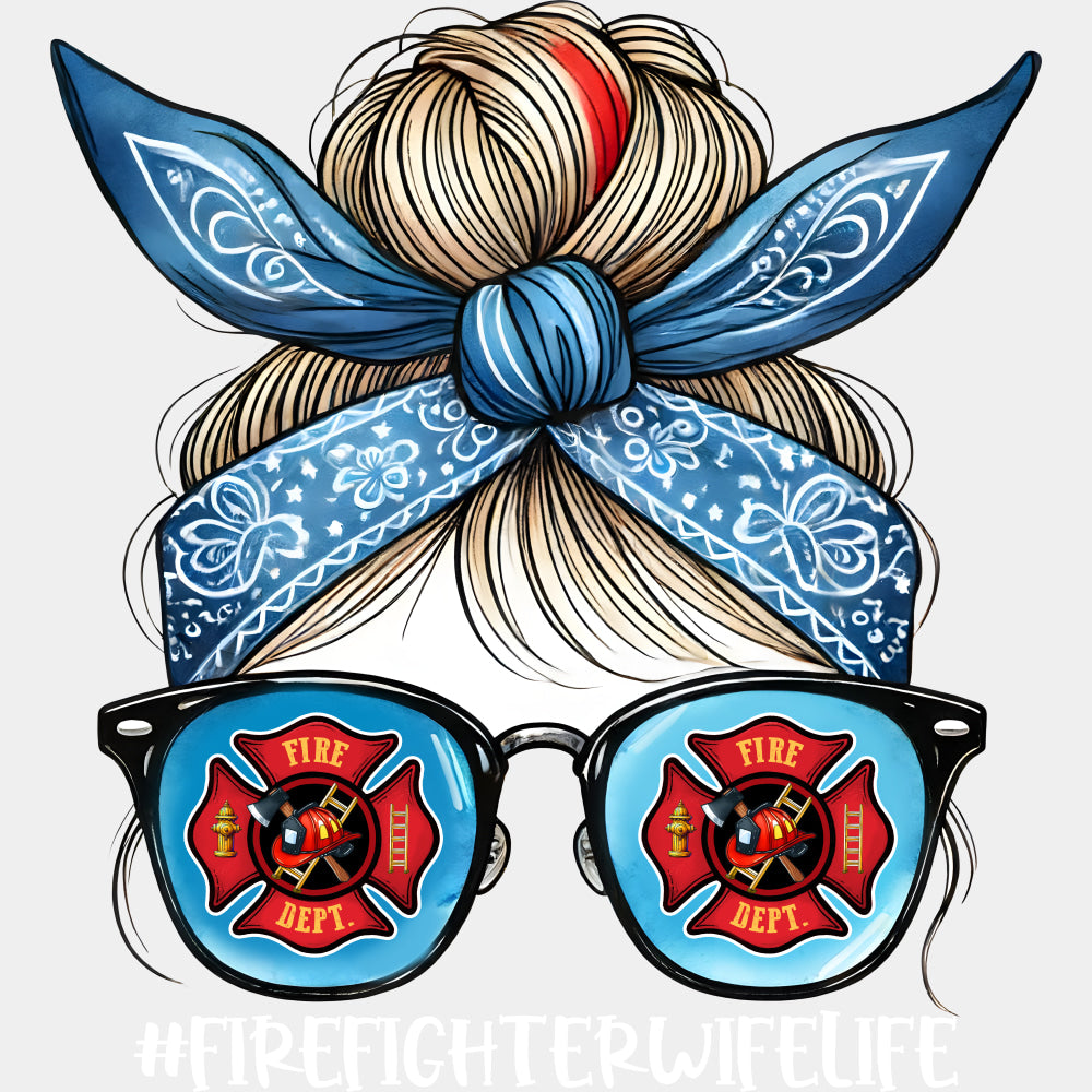 Firefighter Wife Life - Fire Department DTF Transfers ready2transfer Light Color Design (See Imaging)