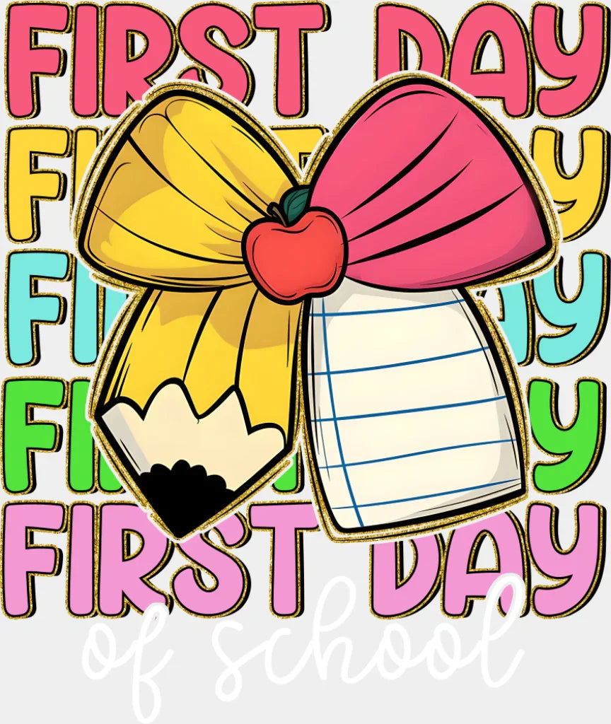 First Day Of School Pencil Ribbon - First Day Of School DTF Transfer Adult Unisex - S & M (10’’) / Light Color Design