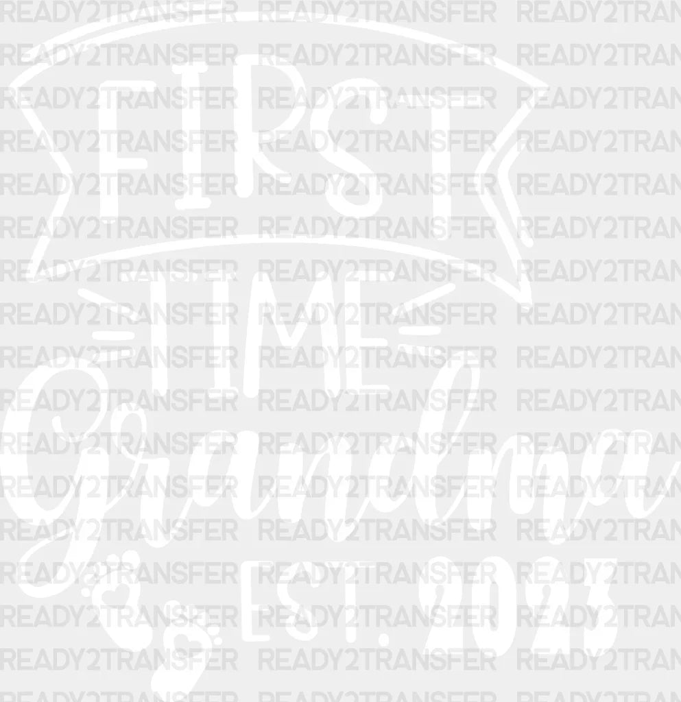 First Time Grandma Dtf Transfer