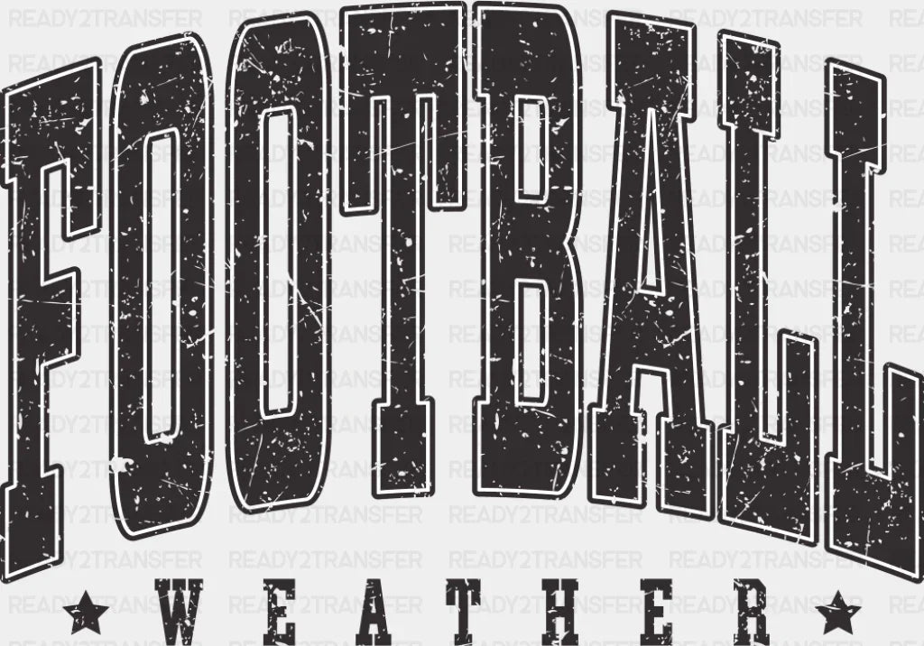 Football Weather Football DTF Transfer Adult Unisex S & M (10’’) / Dark Color Design (See Imaging)