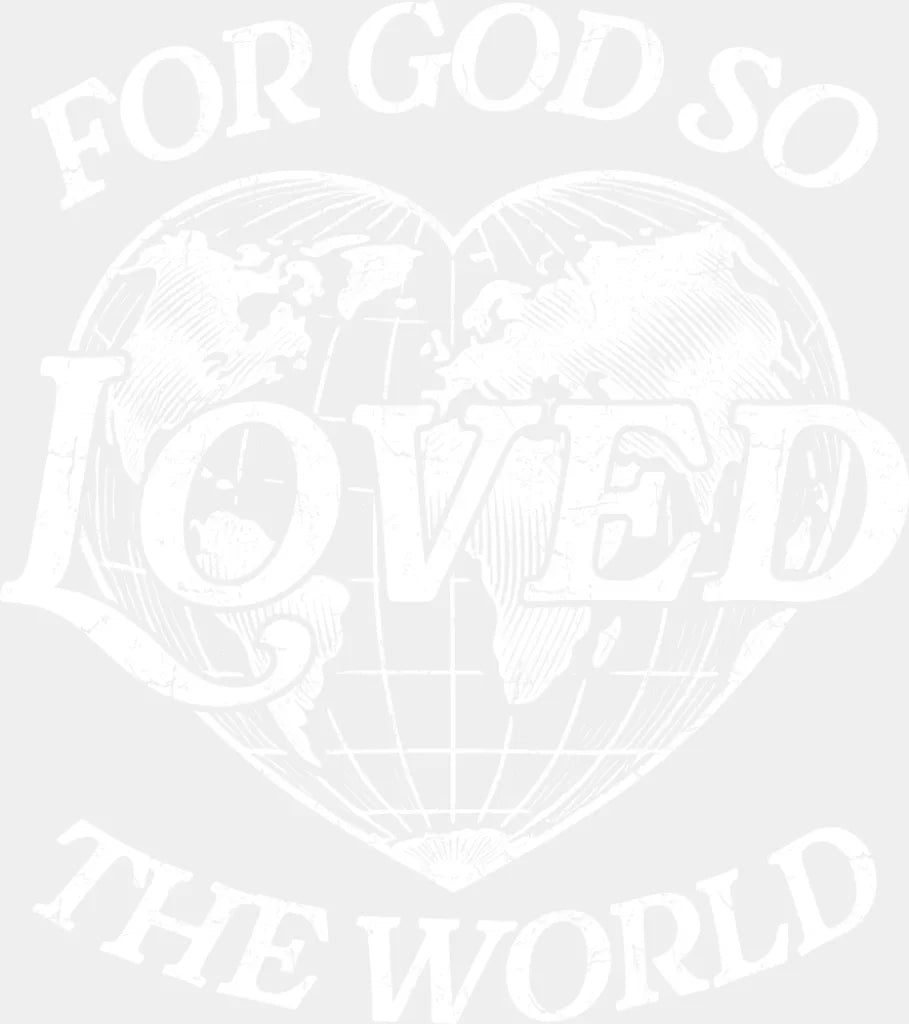 For God So Loved The World - Christianity DTF Transfer Adult Unisex - S & M (10’’) / Light Color Design (See Imaging)