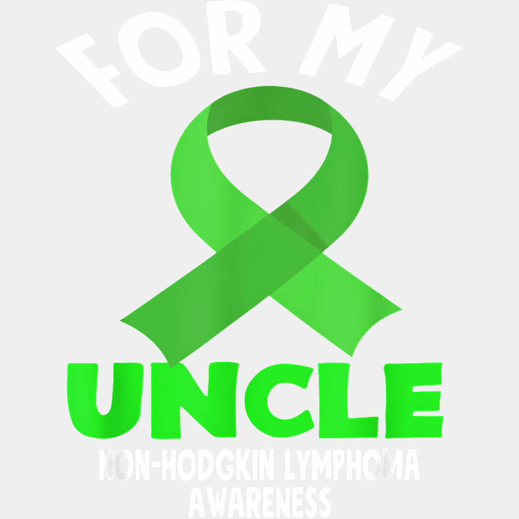 For My Uncle - Lymphoma DTF Transfers Adult Unisex - S & M (10’’) / Light Color Design (See Imaging)
