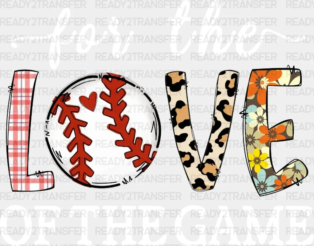 For The Love Of Game Dtf Transfer