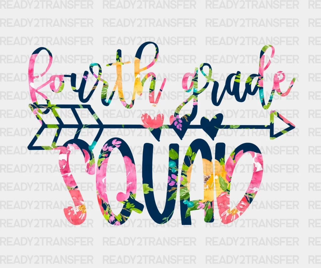 Fourth Grade Squad DTF Transfer ready2transfer