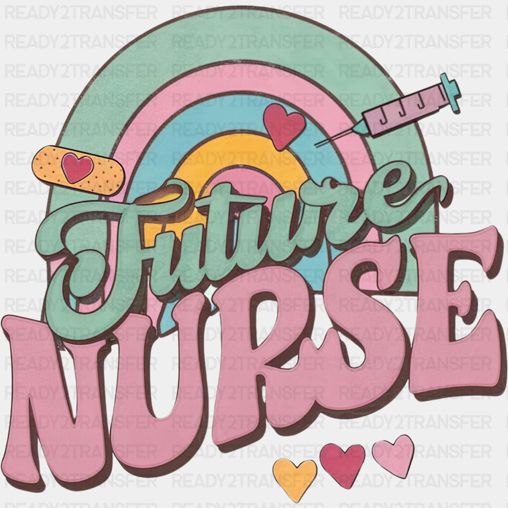 Future Nurse, Rainbow & Little Hearts - Nurse DTF Transfers ready2transfer