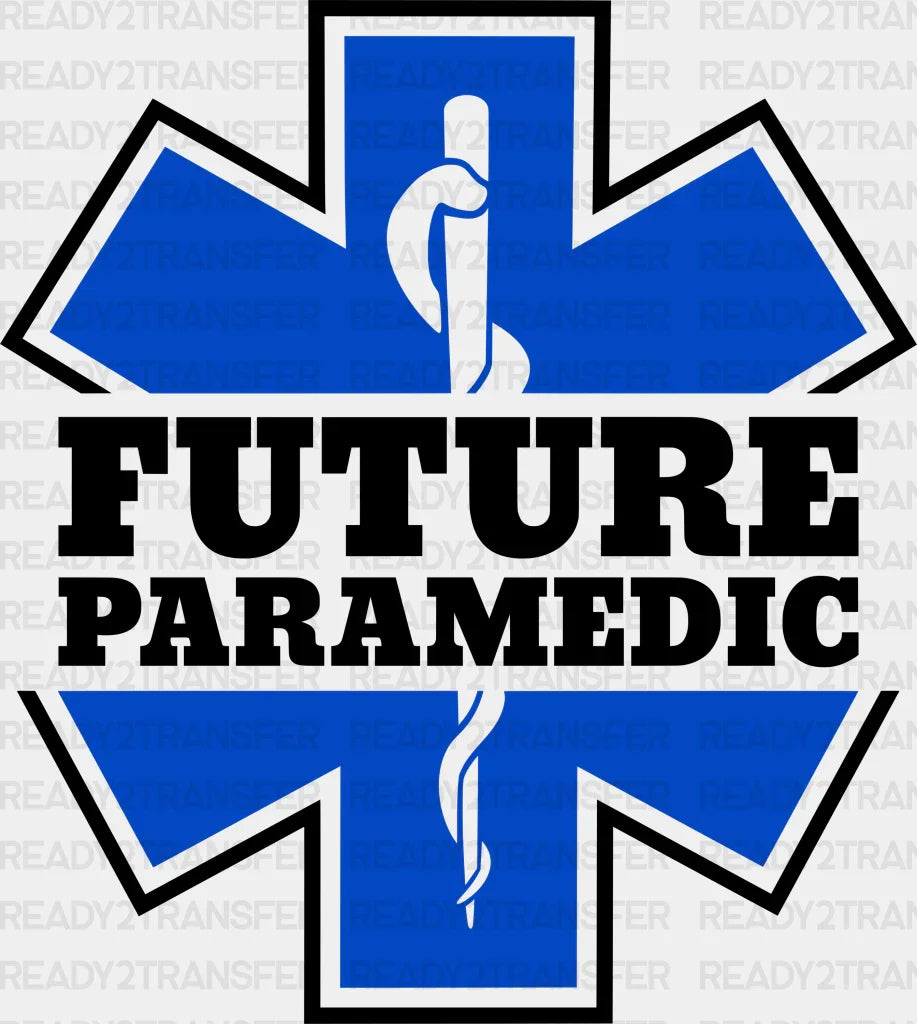 Future Paramedic Blue Design - Emt Dtf Transfer Adult Unisex S & M (10’’) / Dark Color (See Imaging)