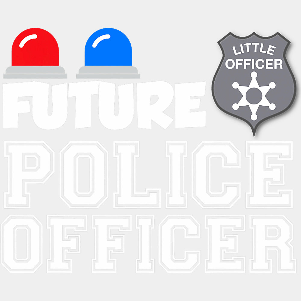 Future Police Officer - Police DTF Transfers ready2transfer Light Color Design (See Imaging)