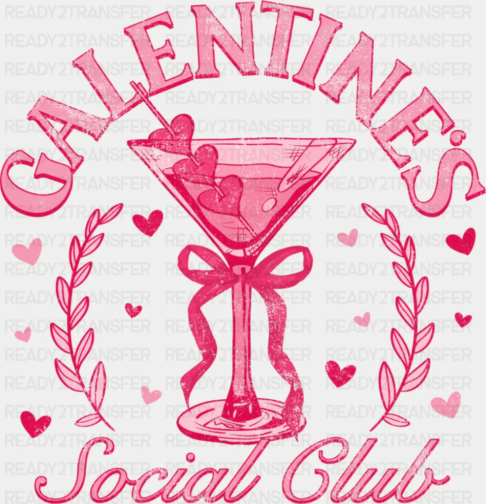 Galentine’s Social Club Pink Design - Valentine’s Day Dtf Transfer