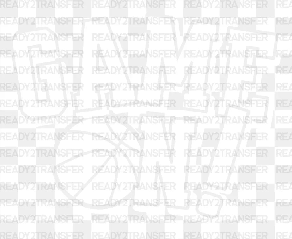 Game On Black And White Design - Basketball Dtf Transfer Adult Unisex S & M (10’’) / Light