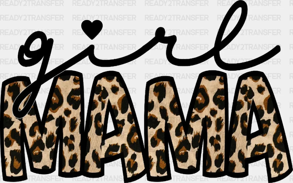 Girl Mama Mother’s Day Dtf Heat Transfer Design Mom
