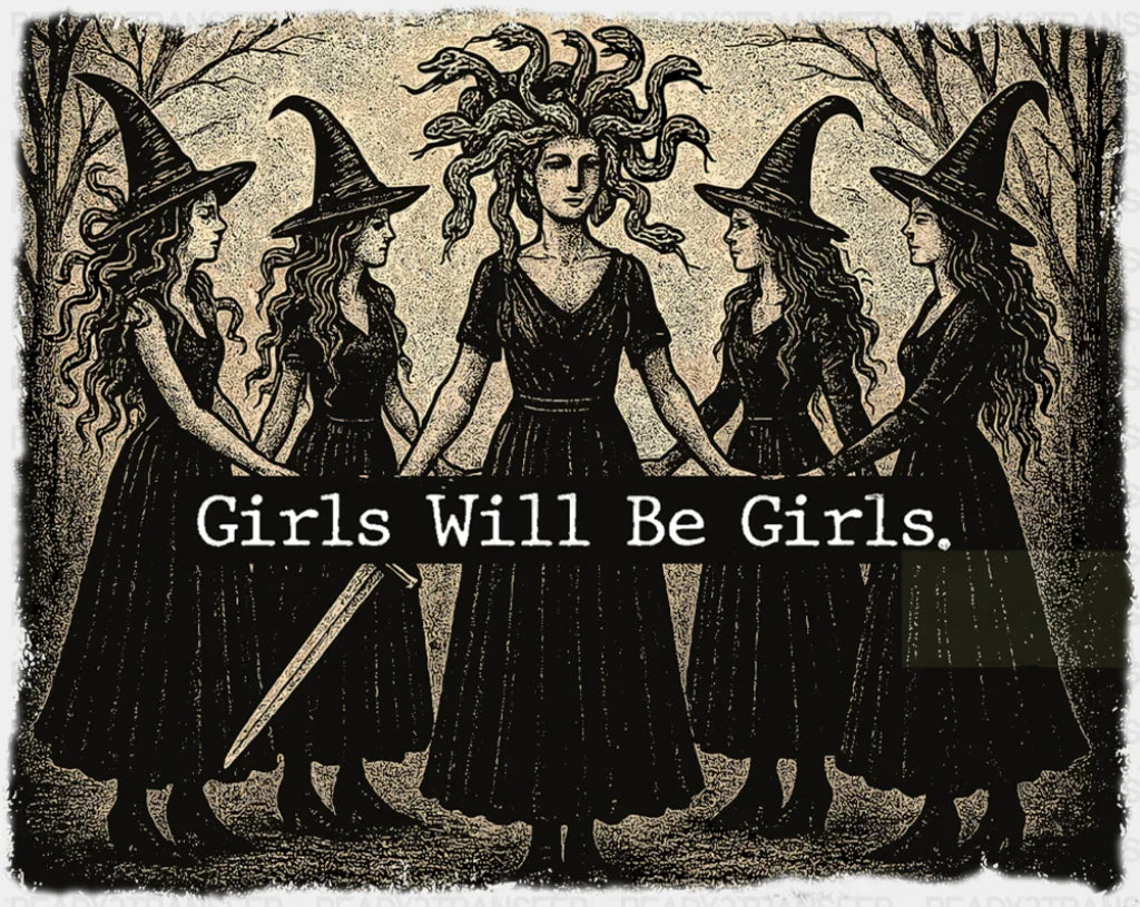Girls Will Be Girls Witches Design Halloween DTF Transfer