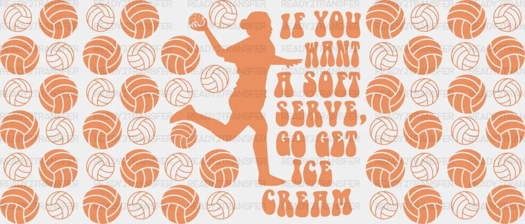 Go Get Ice Cream - Volleyball Cup Wrap Uv Sticker Permanent Dtf Decal