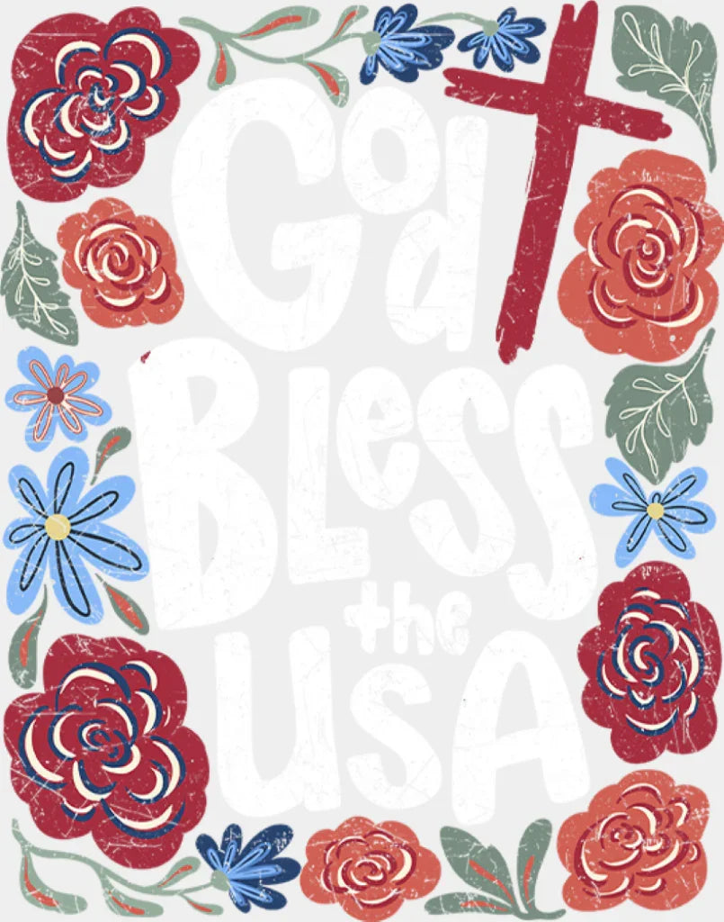 God Bless The USA Flowers - 4th Of July DTF Transfer Adult Unisex - S & M (10’’) / Light Color Design (See Imaging)