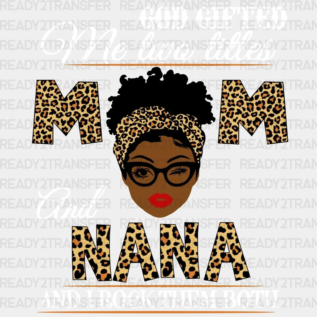 God Gifted Me Two Titles Dtf Transfer