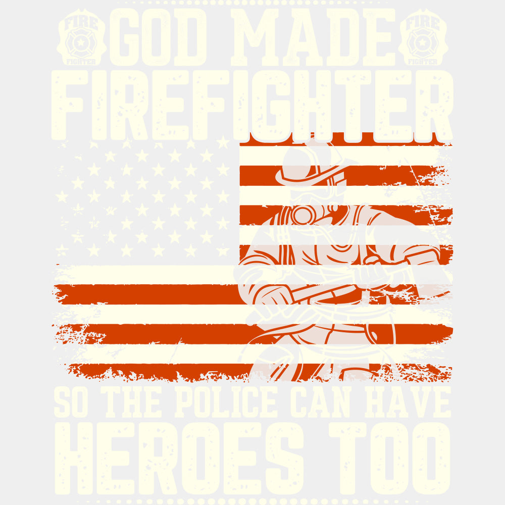 God Made Firefighter - Fire Department DTF Transfers ready2transfer Light Color Design (See Imaging)