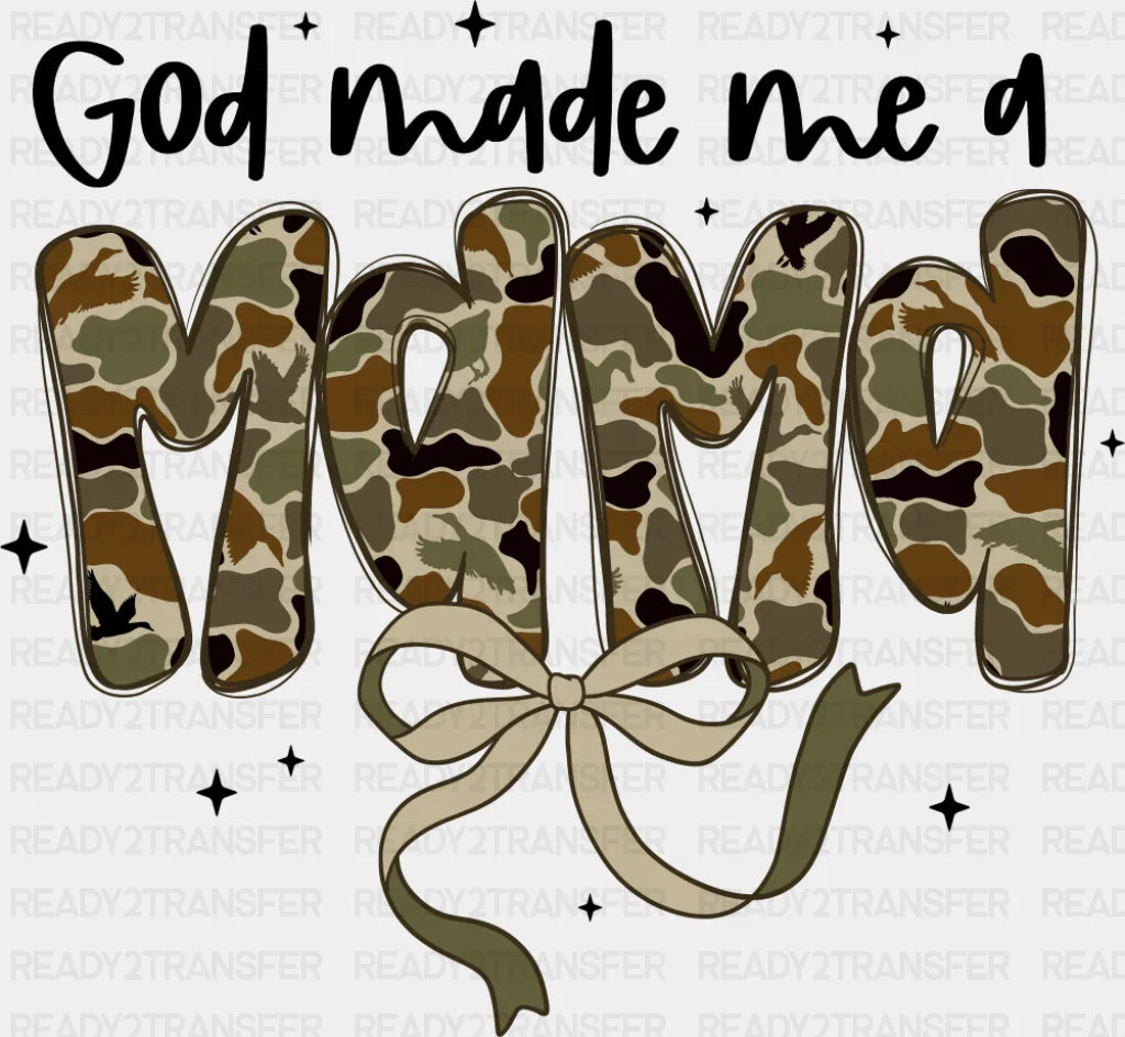 God Made Me A Mama Camo Bowtie - Mother’s Day DTF Transfer Adult Unisex - S & M (10’’) / Dark Color Design (See Imaging)