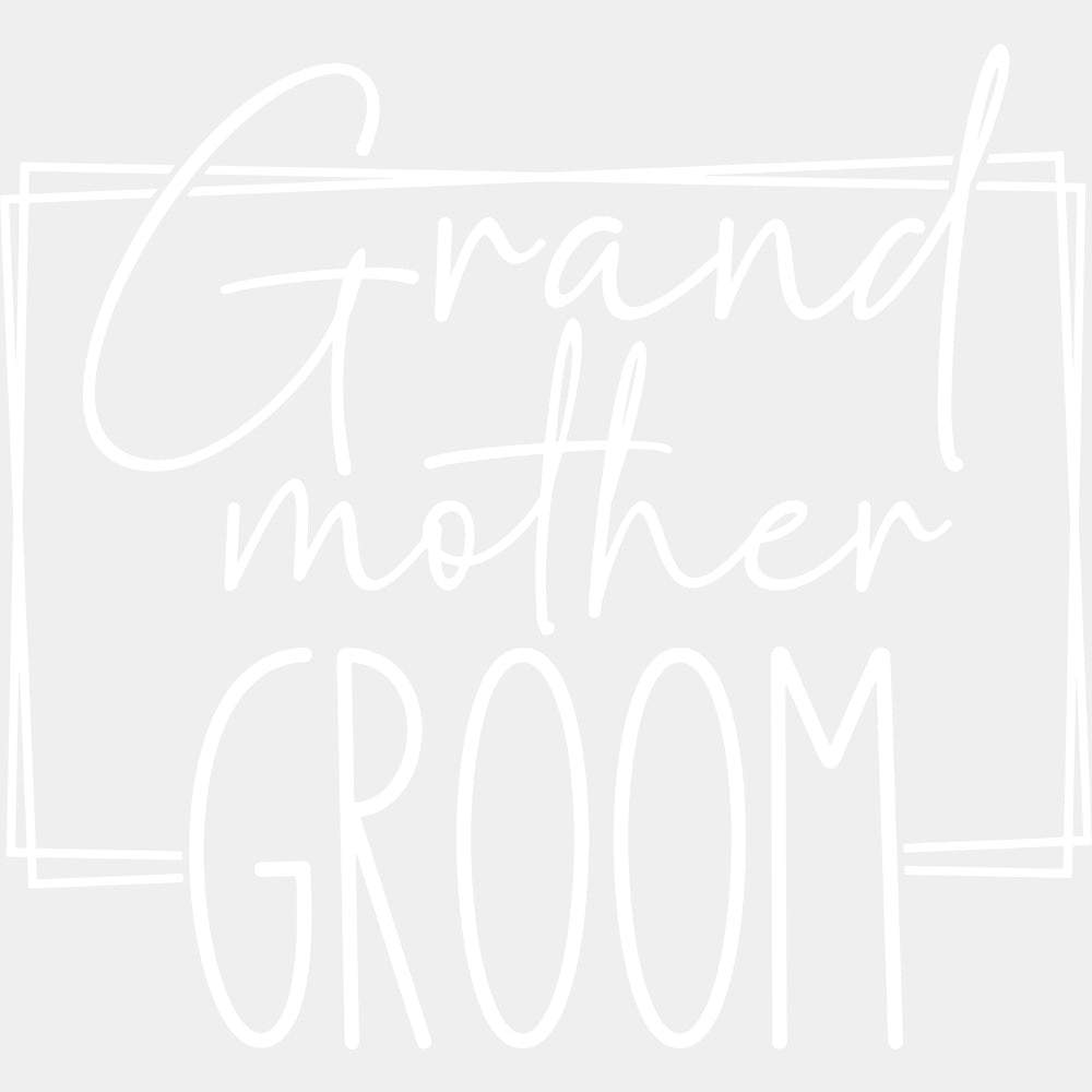 Grand Mother Groom - Wedding Crew DTF Transfers ready2transfer Light Color Design (See Imaging)