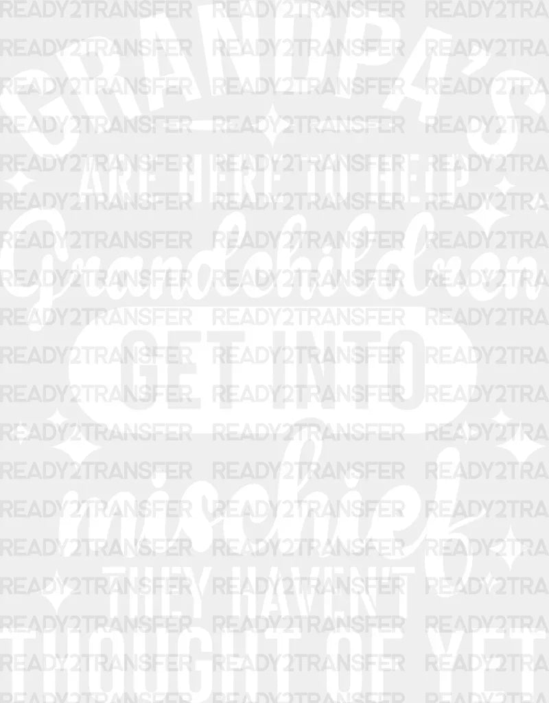 Grandpa’s Are Here To Help - Grandpa Dtf Heat Transfer Adult Unisex S & M (10’’) / Light
