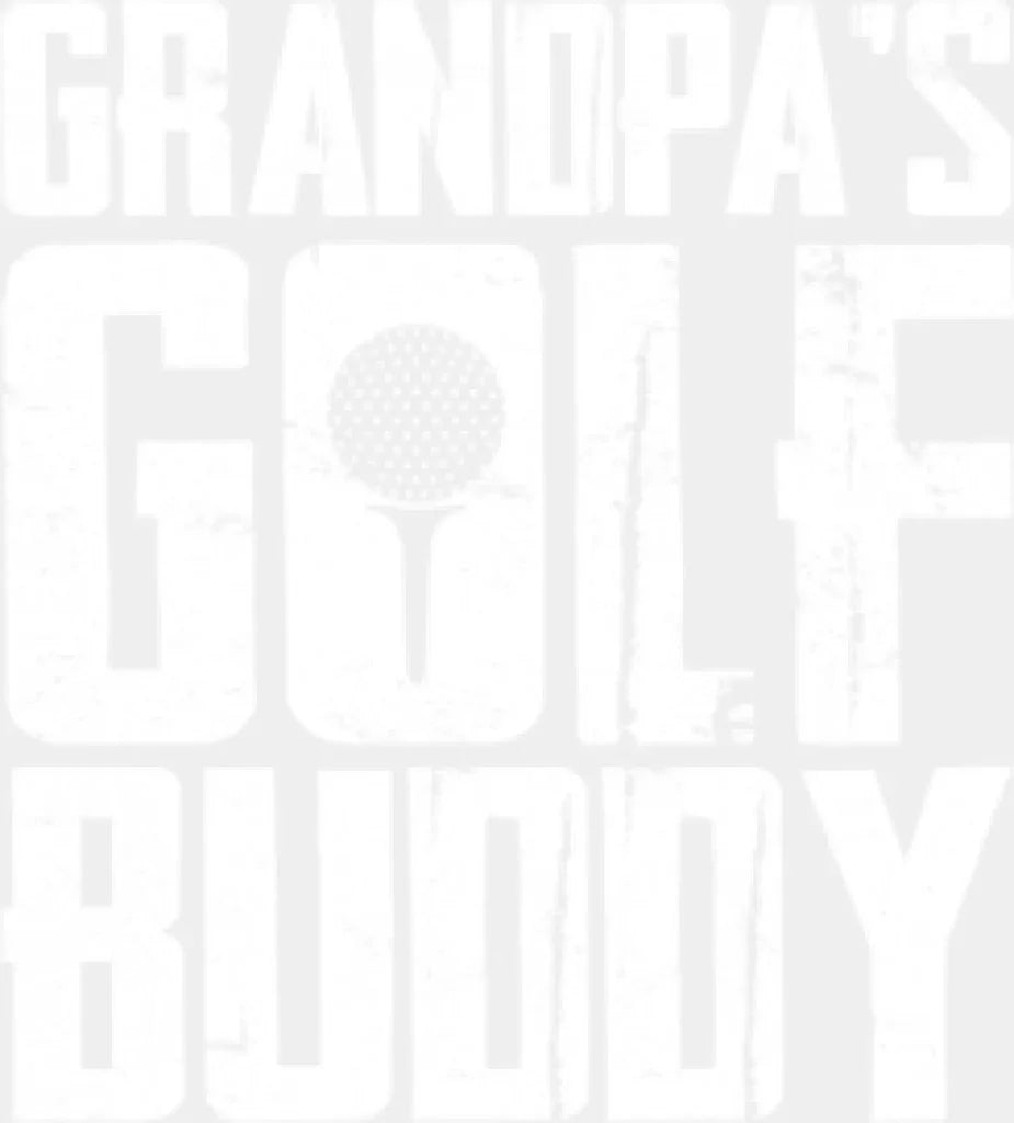 Grandpa’s Golf Buddy - Dtf Heat Transfer Adult Unisex S & M (10’’) / White
