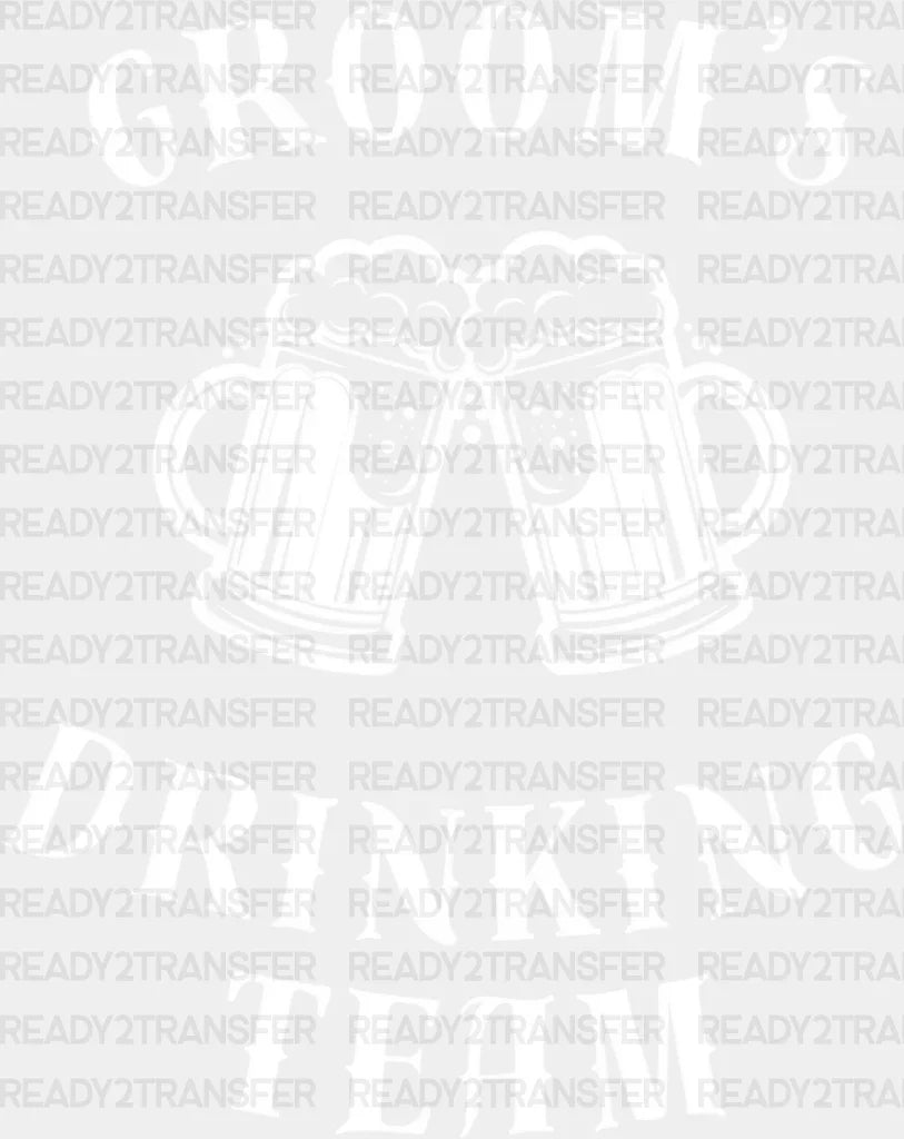 Groom’s Drinking Team - Bachelor Iron On Dtf Transfer Adult Unisex S & M (10’’) / Light Color