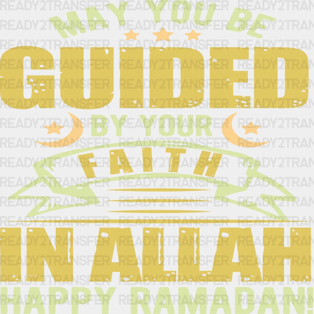 Guided By Your Faith - Muslim Dtf Heat Transfer