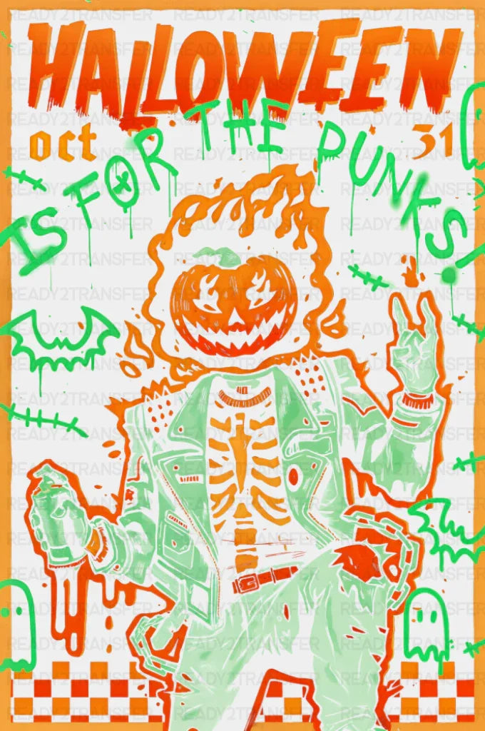 Halloween Is For The Punks Halloween DTF Transfer