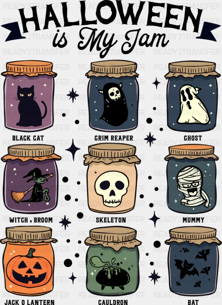 Halloween Is My Jam B&W - Halloween DTF Transfer ready2transfer Dark Color Design (See Imaging)