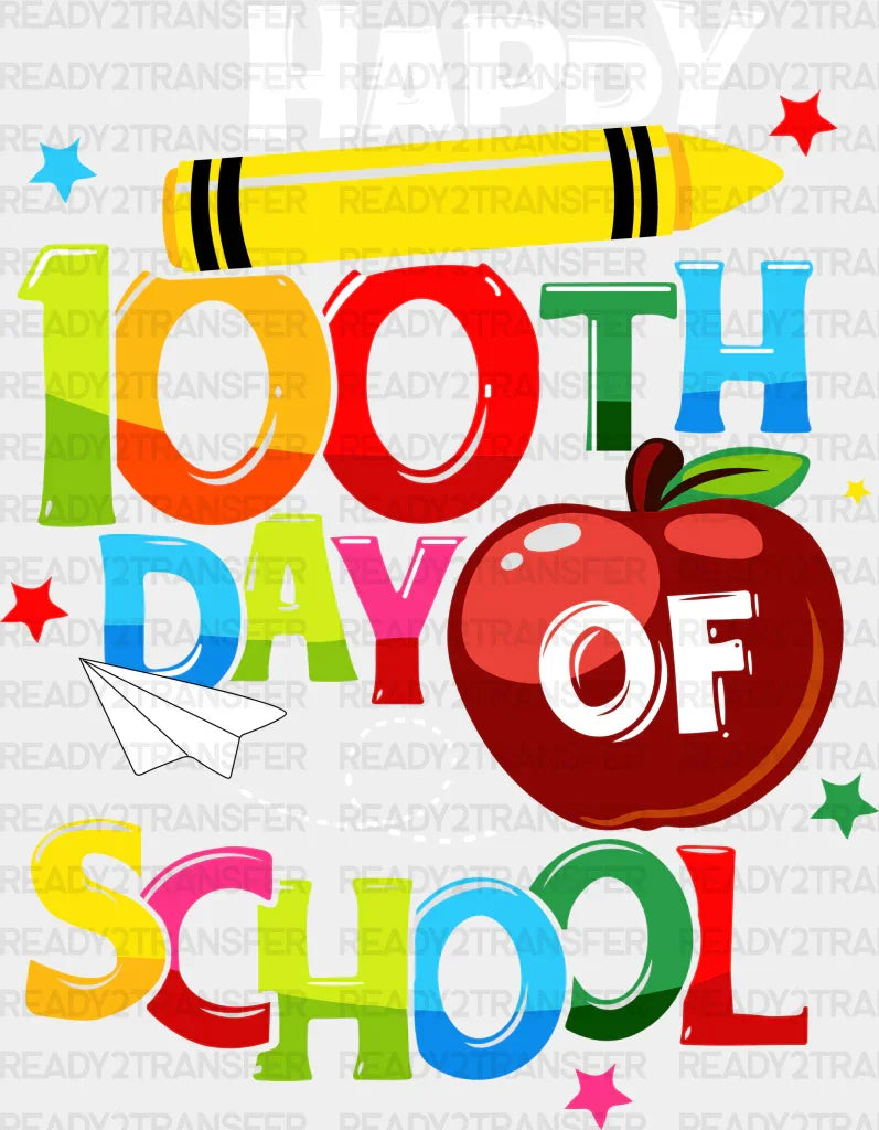 Happy 100Th Day Of School Colorful Design Dtf Transfer
