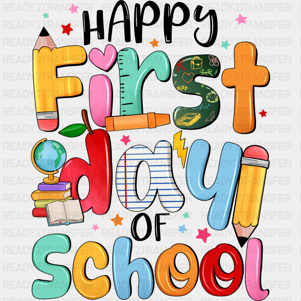 Happy First Day Of School, Colorful Stars - First Day Of School DTF Transfers ready2transfer Dark Color Design (See Imaging)