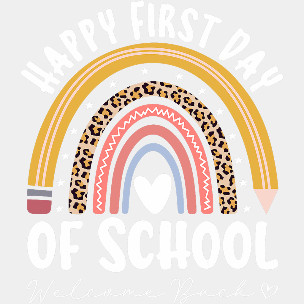 Happy First Day Of School, Welcome Back - First Day Of School DTF Transfers ready2transfer Light Color Design (See Imaging)