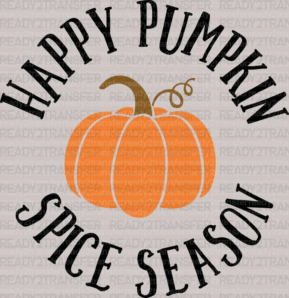 Happy Pumpkin Spice Season DTF Transfer ready2transfer