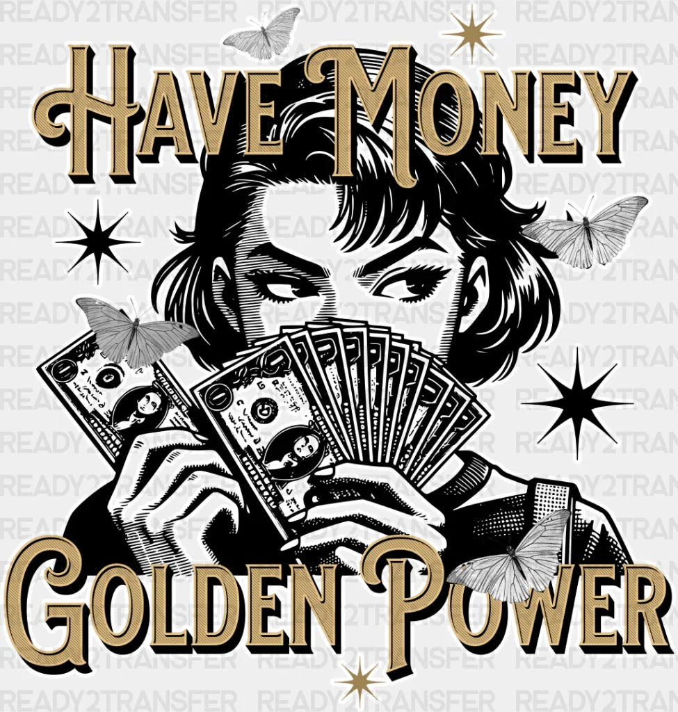Have Money Golden Power - Anime Dtf Heat Transfer Adult Unisex S & M (10’’) / Light Color