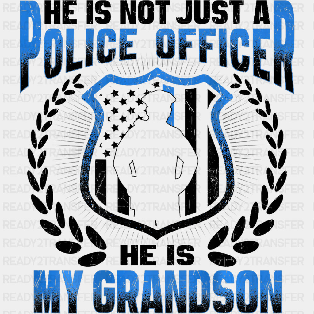 He Is My Grandson - Police DTF Transfers ready2transfer Dark Color Design (See Imaging)