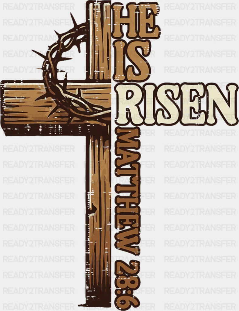 He Is Risen Wooden Cross - Christianity DTF Transfer