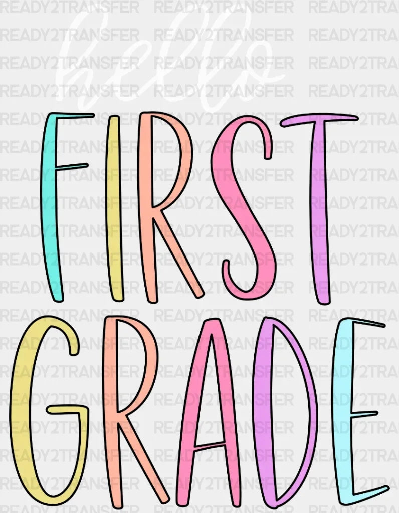 Hello First Grade DTF Transfer ready2transfer White