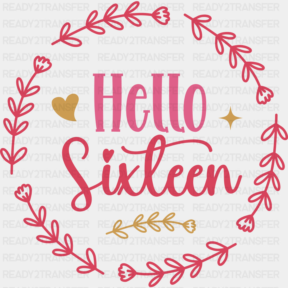 Hello Sixteen Circular Design - Sweet 16 DTF Transfers ready2transfer