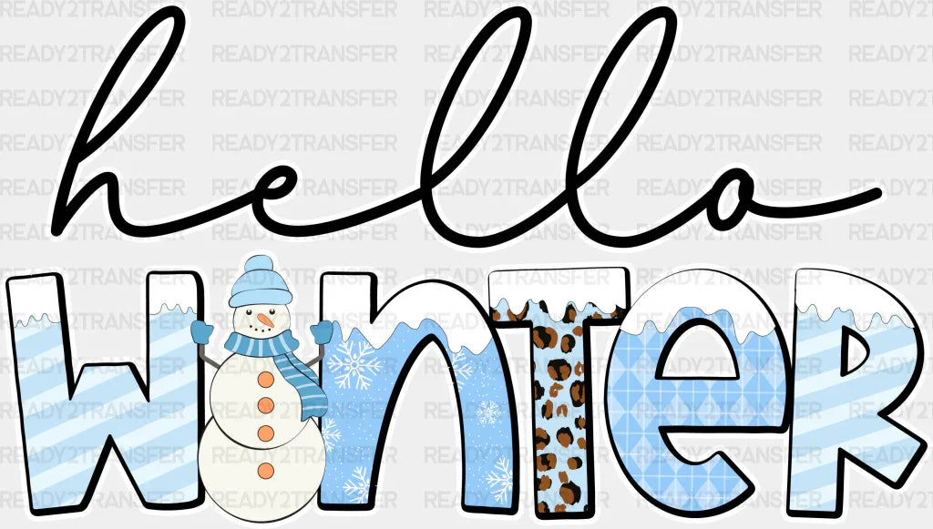Hello Winter Cursive Design - Winter Iron On DTF Transfer ready2transfer Light Color Design ( See imaging )