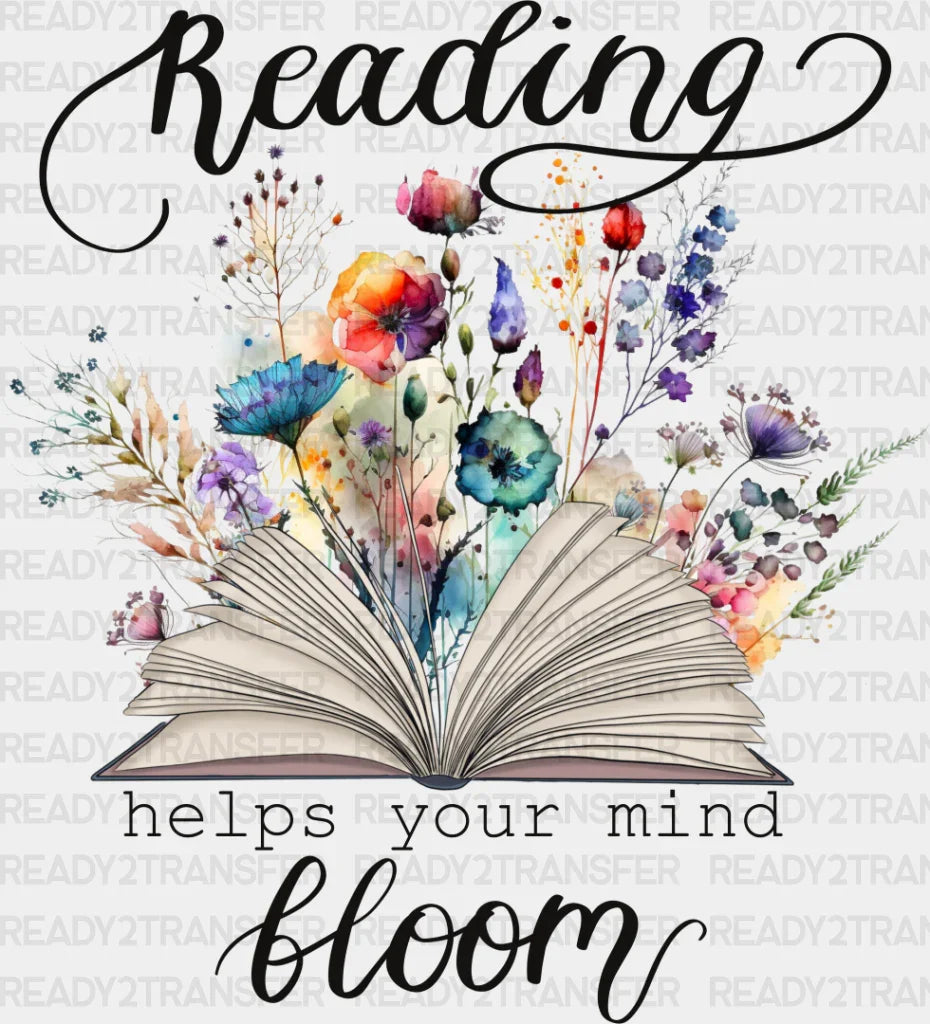 Helps Your Mind Bloom - Reading Dtf Heat Transfer Adult Unisex S & M (10’’) / Dark Color Design