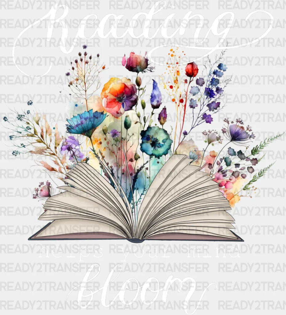 Helps Your Mind Bloom - Reading Dtf Heat Transfer Adult Unisex S & M (10’’) / Light Color