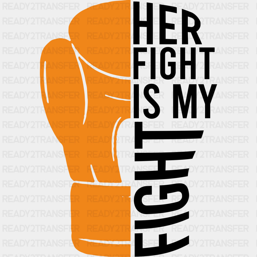 Her Fight Is My Fight, Boxing Glove - Leukemia DTF Transfers ready2transfer Dark Color Design (See Imaging)