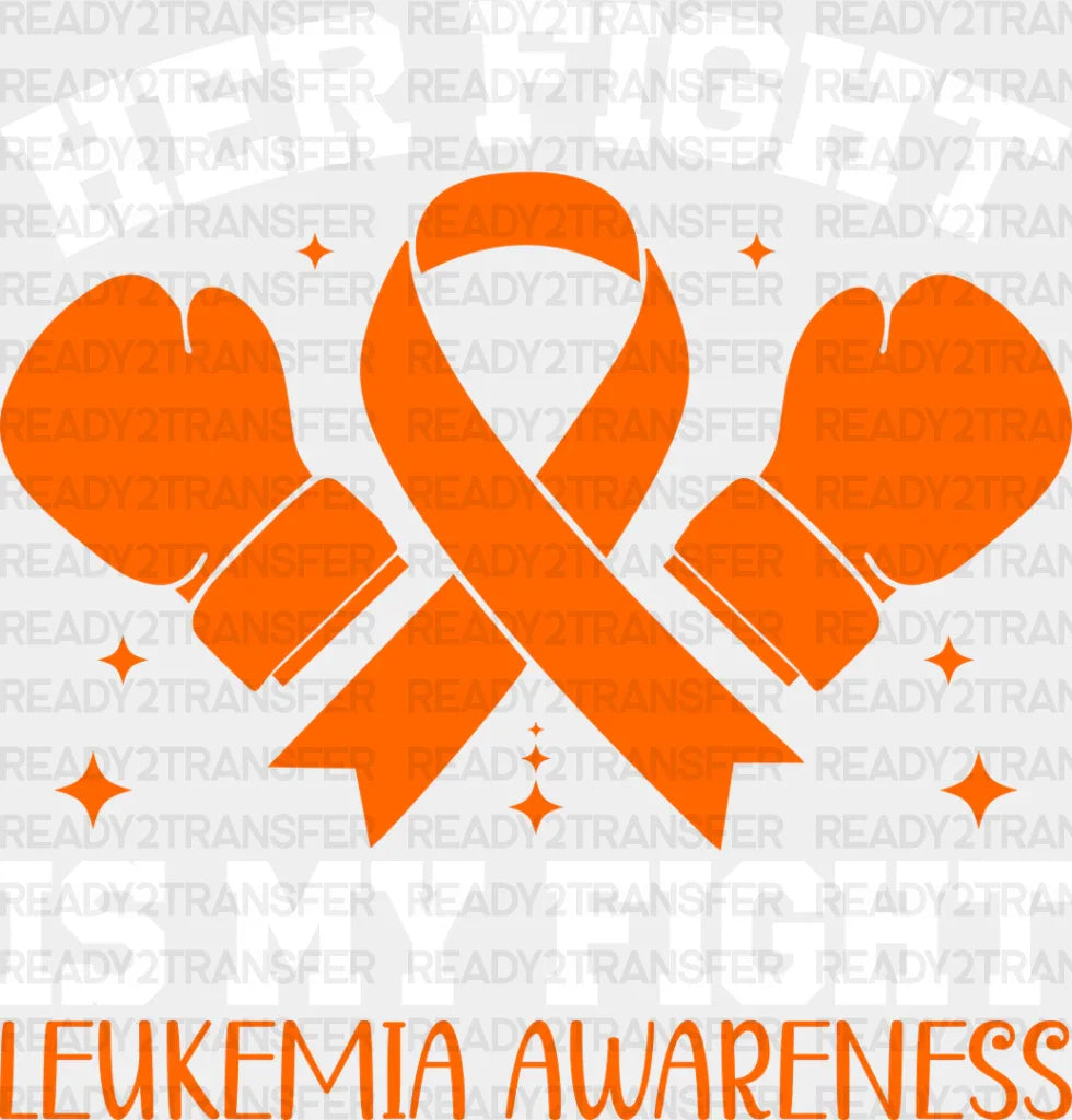 Her Fight Is My Fight Gloves - Leukemia DTF heat transfer ready2transfer Light Color Design ( See imaging )