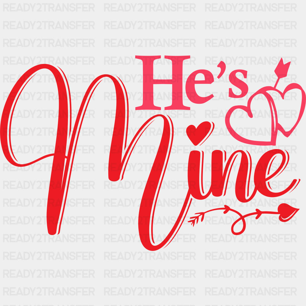 He's Mine & She's Mine - Boyfriend-Girlfriend DTF Transfers ready2transfer He's Mine