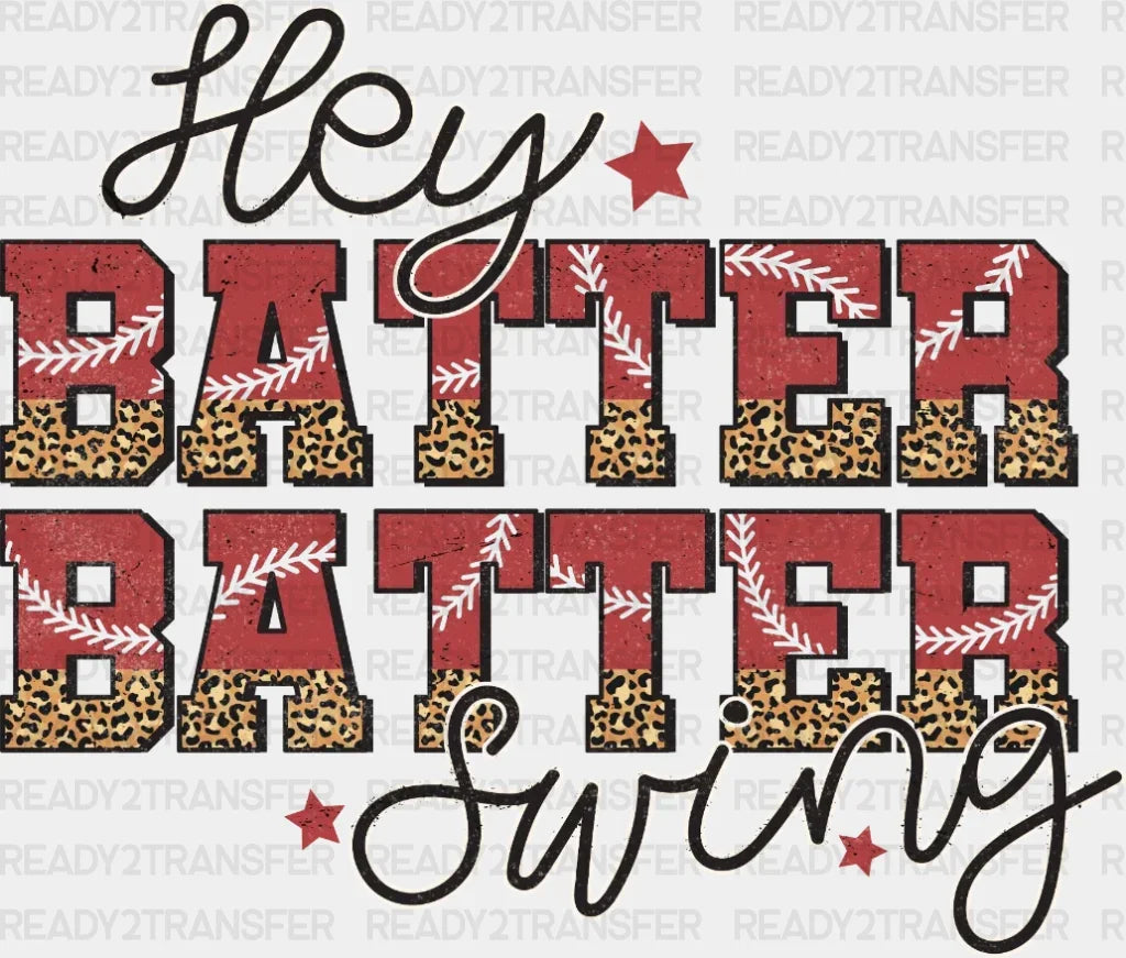 Hey Batter Swing Dtf Transfer