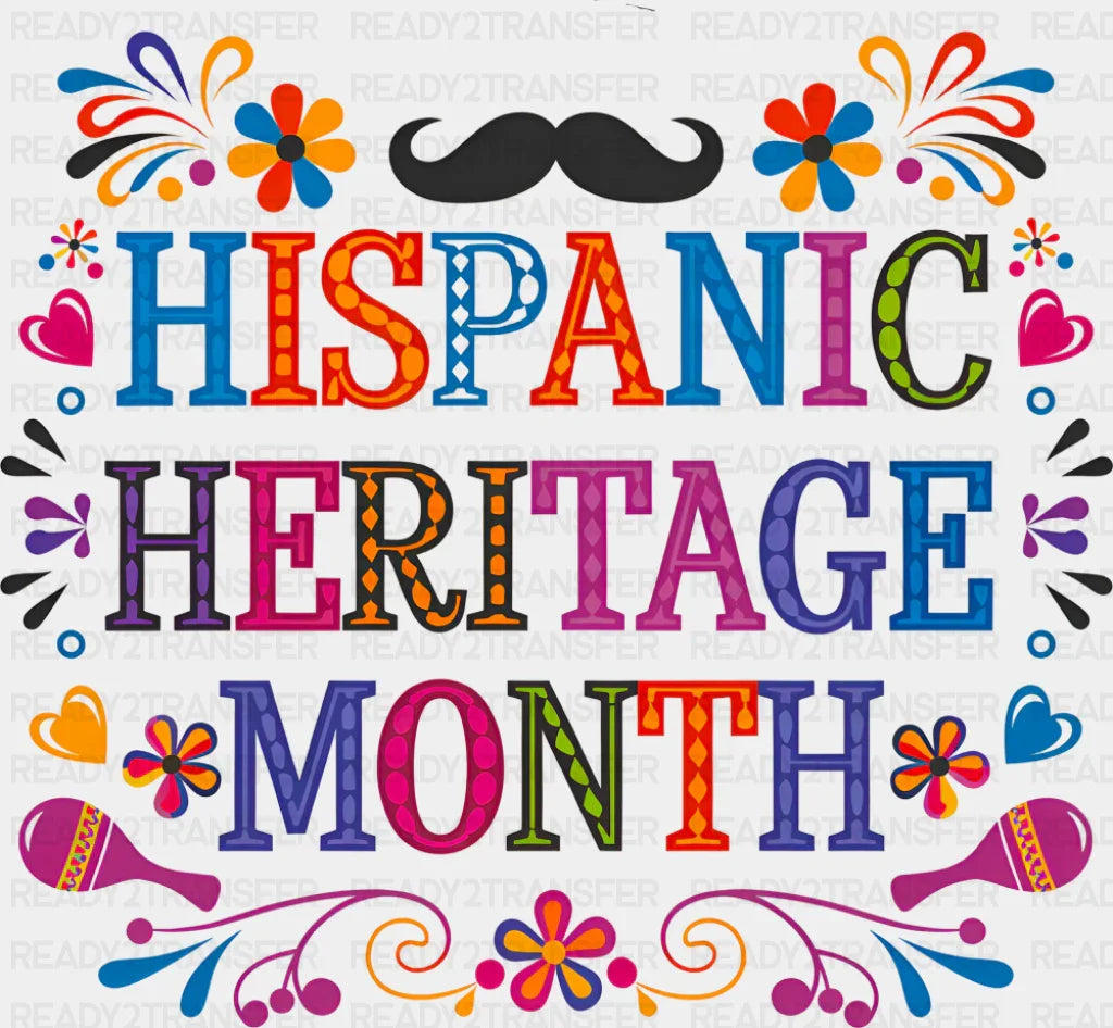 Hispanic Heritage Month Mustache - Hispanic Heritage Month DTF Transfer