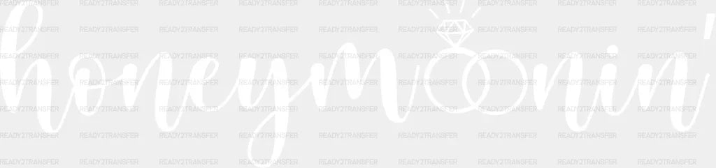 Honeymoonin’ Ring Design - Honeymoon Iron On Dtf Transfer Adult Unisex S & M (10’’) / Light