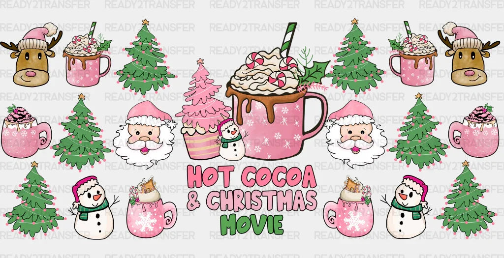 Hot Cocoa And Christmas Movie - Cup Wrap Uv Sticker Permanent Dtf Decal