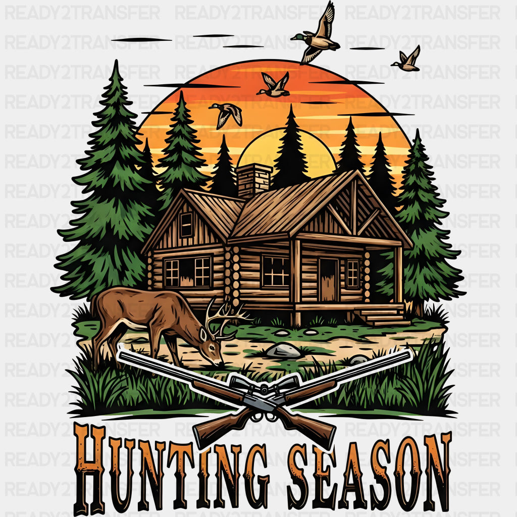 Hunting Season, Cabin In The Woods - Hunting DTF Transfers ready2transfer Dark Color Design (See Imaging)