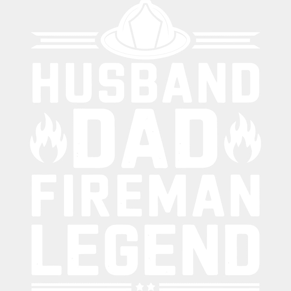Husband, Dad, Fireman, Legend - Fire Department DTF Transfers ready2transfer Light Color Design (See Imaging)