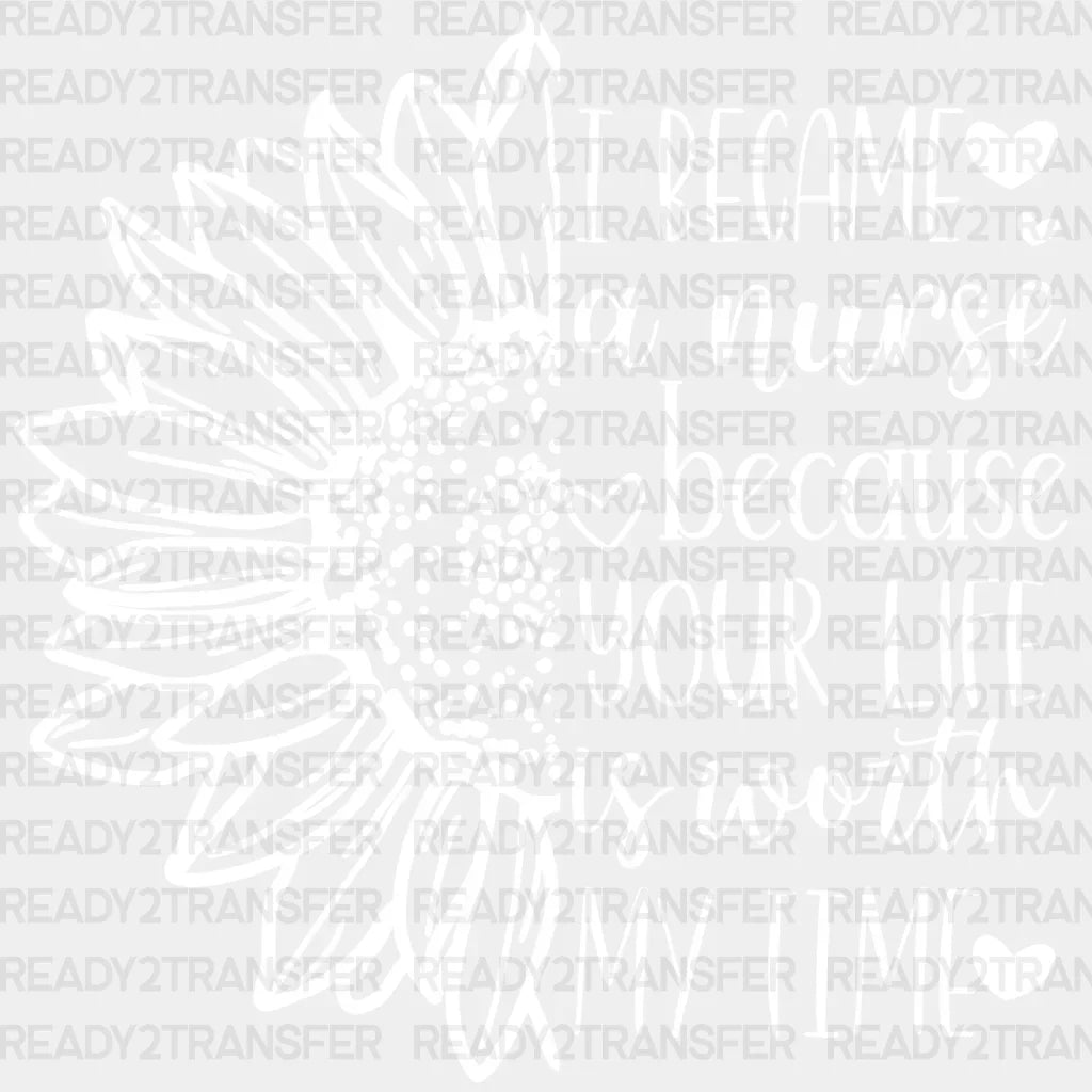 I Became A Nurse Dtf Transfer